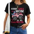 Valentine Day Sorry Girls Mom Is My Valentine Toddler Boys Women T-shirt