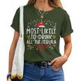 Most Likely To Drink All The Tequila Christmas Women T-shirt