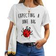 Expecting A June Bug Pregnant Future MotherWomen T-shirt