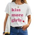 Kiss More Girls Cute Lgbt Lesbian Bisexual Pride Women T-shirt