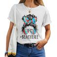 Messy Hair Woman Bun Beach Life For Teacher Lunch Lady Love Women T-shirt