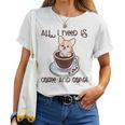 All I Need Is Coffee And Corgi Corgffee Cute Pet Owner Women T-shirt
