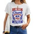 I Am Not Drunk I'm American 4Th Of July Women T-shirt