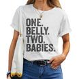 One Belly Two Babies Mom Of Twins Quote Saying Meme Women T-shirt