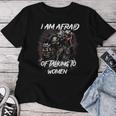 Im Afraid Of Skeleton Women T-shirt Funny Gifts