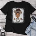 April Girls Afro Messy Bun Bleached Black Birthday Women T-shirt Funny Gifts