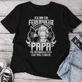 Bin Ein Cooler Feuerwehr Papa Fireman Son Daughter T-shirt Frauen Lustige Geschenke