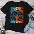 Black History Month Teacher For Girls Women Women T-shirt Funny Gifts