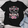 Blessed To Be Called Nana Nana Mother's Day Women T-shirt Funny Gifts