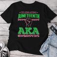 Celebrating Junenth Aka Fist Black History Women Women T-shirt Unique Gifts