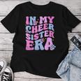 In My Cheer Sister Era Toddler Cheerleader Cheerleading Women T-shirt Unique Gifts