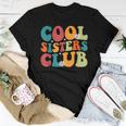 Cool Sisters Club Retro New Sister Matching Family Pregnancy Women T-shirt Funny Gifts