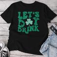 Lets Day Drink Groovy Vintage St Patrick's Day Women's Lucky Women T-shirt Unique Gifts