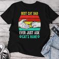 Die Beste Katze Hund Pferd Papa Mama Mama Aller Zeiten Fragen Sie Einfach Papa Mama Kätzchen T-shirt Frauen Lustige Geschenke