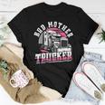 Bad Mother Gifts, Mother Trucker Shirts