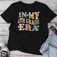 In My Fourth Grade Era Retro 4Th Back To School First Day Women T-shirt Funny Gifts