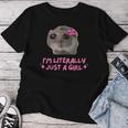 I'm Literally Just A Girl Sad Hamster Meme Women T-shirt Funny Gifts