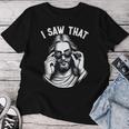 Jesus Meme Quote I Saw That Christian & Jesus Women T-shirt Personalized Gifts