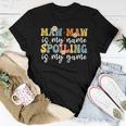 Maw Maw Is My Name Spoiling Is My Game Mother's Day Women T-shirt Funny Gifts