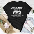Retirement For Retired Dad 2024 Retire Women T-shirt Unique Gifts