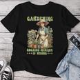 Gardening Because Murder Is Wrong Vintage Gardener Women T-shirt Funny Gifts