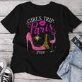 Girls Trip Paris 2024 Vacation Birthday Squad Women T-shirt Funny Gifts