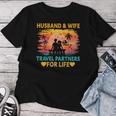 Husband And Wife Travel Partners For Life Beach Traveling Women T-shirt Unique Gifts