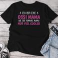 Ich Bin Eine Mama Wie Eine Normalmama Nuriel Cooler T-shirt Frauen Lustige Geschenke