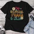 I’M Bilingual I Haha And Jaja Spanish Teacher Bilingual Women T-shirt Funny Gifts