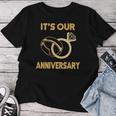 It's Our Anniversary Wedding Love You Wife Husband Women T-shirt Funny Gifts