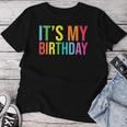 It's My Birthday For Boys Girls Birthday Ns Women T-shirt Personalized Gifts