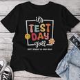 It's Test Day Yall Do Best School Exam Teacher Student Women T-shirt Funny Gifts