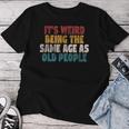 Sarcastic Gifts, Old People Shirts