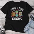 Just A Girl Who Loves Books Girls Books Lovers Women T-shirt Unique Gifts