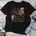 Lustiger Baseball Meine Spiele Lang Und Kaffee Stark Für Papa Mama T-shirt Frauen Lustige Geschenke