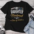 Masters Graduation My Daughter Mastered It Class Of 2024 Women T-shirt Unique Gifts