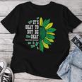 Mental Health Sunflower Ok Not To Be Okay Awareness Women Women T-shirt Funny Gifts