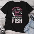 Move Over Boys Let This Girl Show You How To Fish Fishing Women T-shirt Personalized Gifts
