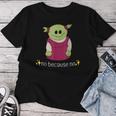 No Because No Who's That Wonderful Girl Women T-shirt Funny Gifts