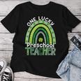 One Lucky Preschool Teacher St Patrick's Day Teacher Women T-shirt Funny Gifts