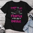 Papa & Ich Sind Uns Einig Mama Ist Der Beste Mutter Papa & T-shirt Frauen Lustige Geschenke