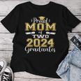 Proud Mom Of Two 2024 Graduate Class 2024 Graduation Family Women T-shirt Funny Gifts