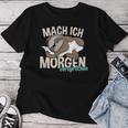 Sloth Mach Ich Morgenersprochen T-shirt Frauen Lustige Geschenke