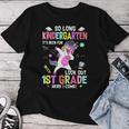 So Long Kindergarten Its Been Fun Look Out 1St Grade Unicorn Women T-shirt Personalized Gifts