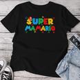 Super Gamer Mamario Day Mama Mother Video Gaming Lover Women T-shirt Funny Gifts