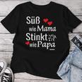 Süß Wie Mama Stinkt Wie Papa Eltern Kinder Mutterater T-shirt Frauen Lustige Geschenke