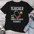 Teacher Summer Recharge Required Last Day School Vacation Women T-shirt Personalized Gifts
