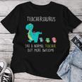Teachersaurus Like A Normal Teacher But More Awesome Women T-shirt Unique Gifts