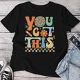 You Got This Test Day Teacher Student Testing Inspirational Women T-shirt Funny Gifts