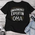 Umarmungsexpertin Oma Muttertag Geburtstag Beste Mama Lustig T-shirt Frauen Lustige Geschenke